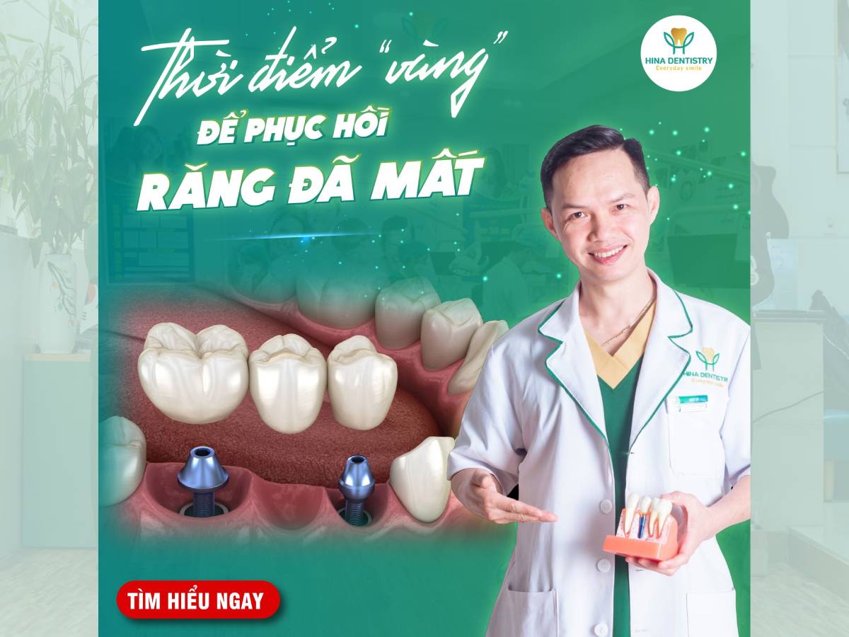 Thời điểm vàng để phục hồi răng mất