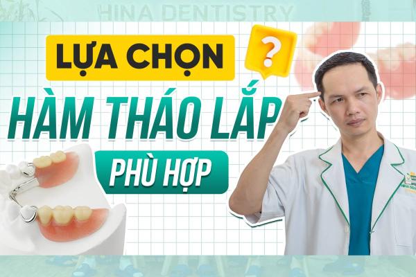 Lựa Chọn Hàm Tháo Lắp Phù Hợp – Bí Quyết Giữ Nụ Cười Trọn Vẹn Lựa Chọn Hàm Tháo Lắp Phù Hợp – Bí Quyết Giữ Nụ Cười Trọn Vẹn